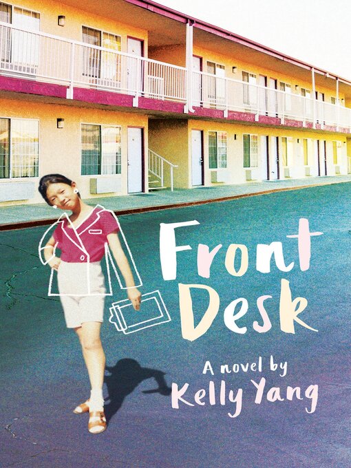 Title details for Front Desk by Kelly Yang - Available